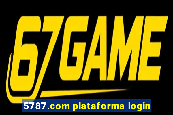 5787.com plataforma login